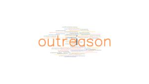 outreasoned|OUTREASON definition in American English .
